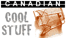 Get your Canadian Cool Stuff today